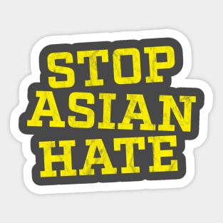 Stop Asian Hate Anti Asian Racism Sticker